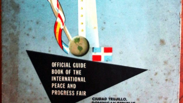 International Peace Fair In english Official Guide Book of the International Peace and Progress Fair celebrated in Trujillo City, Dominican...